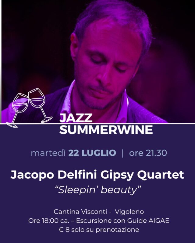 SummerWine Jazz - Alta Val d'Arda - Cantina Visconti