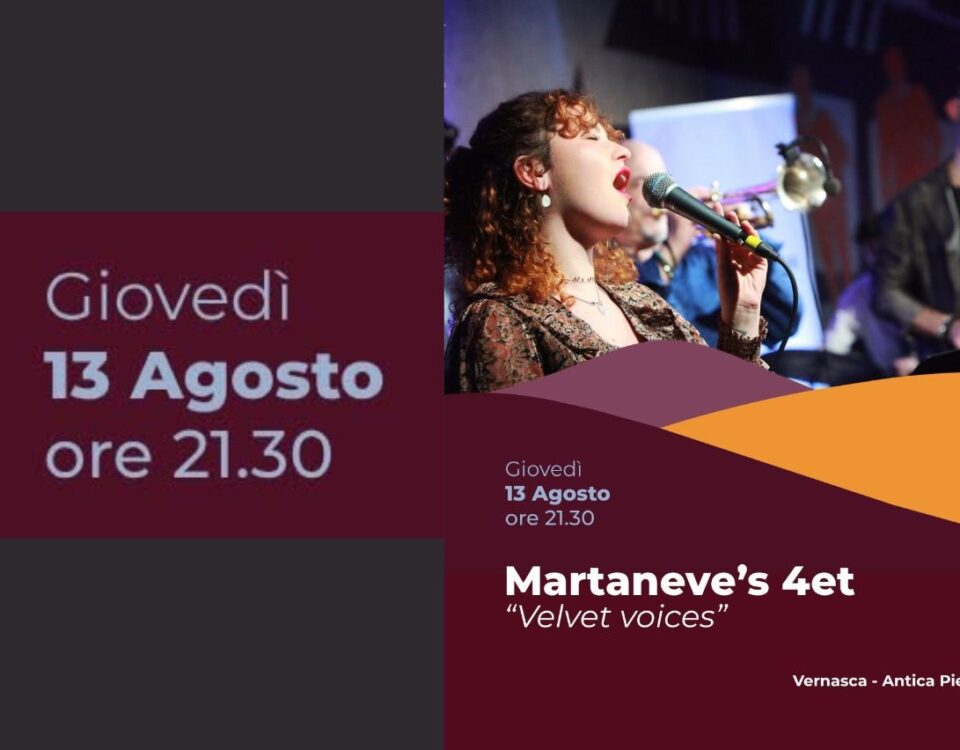 Summertime in Jazz - Piacenza Jazz Club - Martaneve's 4tet