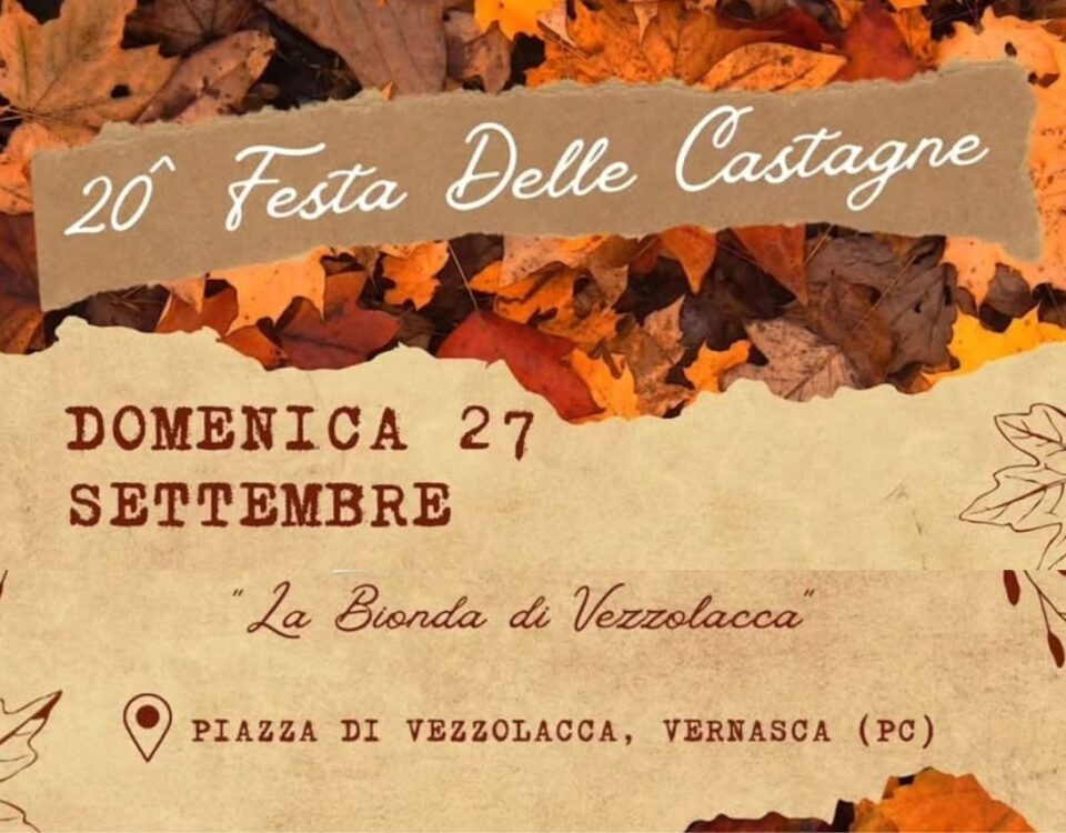 Festa ella Castagna - Vezzolacca Vernasca 2026